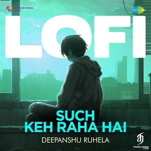 Such Keh Raha Hai (LoFi) - Single (2024) (Harris Jayaraj)